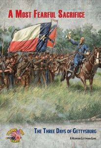 A Most Fearful Sacrifice: The Three Days of Gettysburg 2nd. Edition
