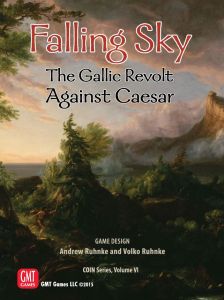 Falling Sky: The Gallic Revolt Against Caesar 2nd Printing