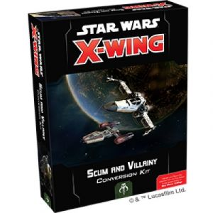 Star Wars X-Wing Second Edition – Scum and Villainy Conversion Kit