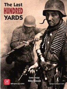 The Last Hundred Yards 2nd Printing