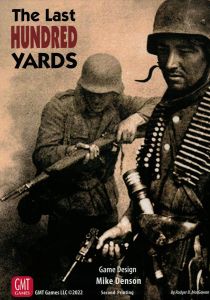 The Last Hundred Yards 2nd Printing