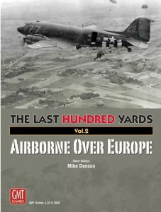 The Last Hundred Yards Volume 2: Airborne Over Europe