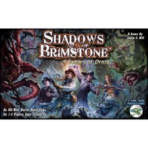 Shadows of Brimstone Swamps of Death