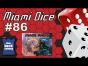 Miami Dice 086 - Mage Wars