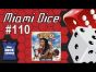 Miami Dice 110 - BioShock Infinite the Board Game