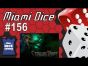 Miami Dice 156 - Cthulhu Wars