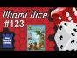 Miami Dice 123 - Carcassonne: South Seas
