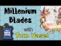Dice Tower Reviews: Millennium Blades