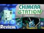 Chimera Station Review - with Tom Vasel