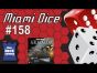 Miami Dice 158 - Star Wars: Armada