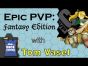 Dice Tower Reviews: Epic PVP: Fantasy