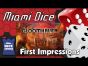 Miami Dice 215: First Impressions of Gloomhaven