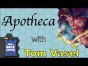 Dice Tower Reviews: Apotheca