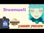 Origins Summer Preview Dreamwell