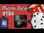 Miami Dice 184 - Fury of Dracula