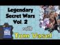 Dice Tower Reviews: Legendary: Secret Wars - Volume 2