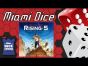 Miami Dice: Rising 5 - Runes of Asteros