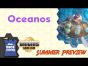 Origins Summer Preview: Oceanos