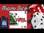 Miami Dice: Viral