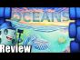 Oceans Review - with Tom Vasel