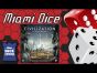 Miami Dice - Sid Meier's Civilization: A New Dawn