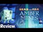 Near and Far: Amber Mines Review - with Tom Vasel