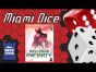 Miami Dice: Shards of Infinity