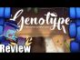 Genotype Review - with Tom Vasel