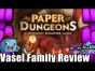 Vasel Family Reviews:  Paper Dungeons: A Dungeon Scrawler Game