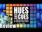 Hues and Cues Review - with Tom Vasel