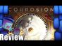 Corrosion Review - with Tom Vasel
