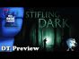 The Stifling Dark - DT Preview with Mark Streed