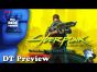 Cyberpunk 2077 - DT Preview with Mark Streed