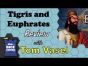 Dice Tower Reviews: Tigris & Euphrates