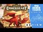 Emberheart Review: To the Stars, Bowen