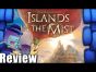 Islands in the Mist Review - with Tom Vasel