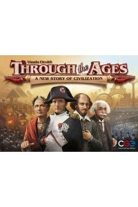 Through the Ages A New Story of Civilization