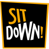 Sit Down!