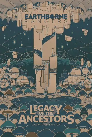Earthborne Rangers: Legacy of the Ancestors