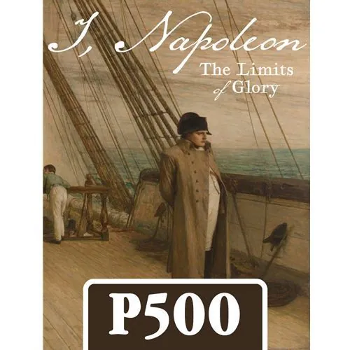 I, Napoleon: The Limits of Glory