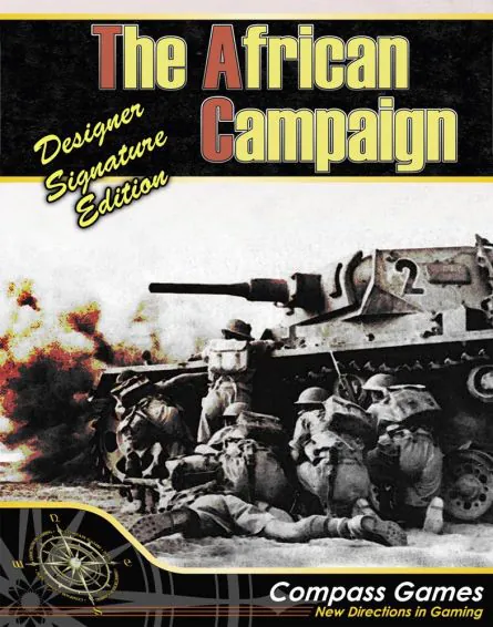 The African Campaign: Designer Signature Edition - Deluxe Reprint