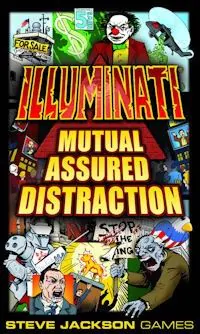 Illuminati Mutual Assured Distraction