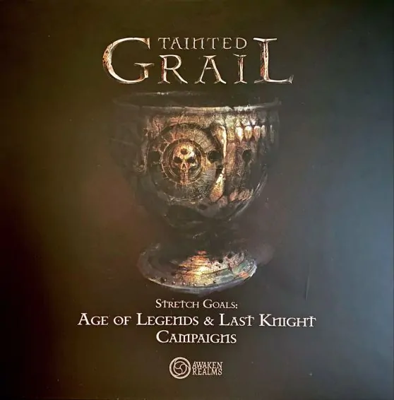 Tainted Grail: Age of Legends & Last Knight Campaigns