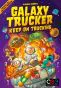 Galaxy Trucker: Keep on Trucking