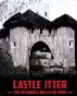 Castle Itter: The Strangest Battle of WWII
