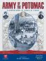 Army of the Potomac: Campaigns of 1862 and 1864