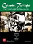 Colonial Twilight The French-Algerian War, 1954-62