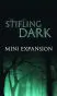 The Stifling Dark: Nightfall + Mini Expansion