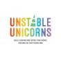 Unstable Unicorns